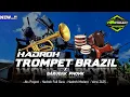 Download Lagu HADROH TROMPET BRAZIL X BARUDAK | COCOK BUAT OPENING | ATS PROJECT 