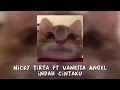 Download Lagu Nicky Tirta feat Vanessa Angel - Indah cintaku (Speed up)