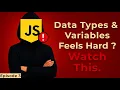 JavaScript Data Types Variables Easily Explained Episode 3