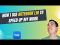 How I use Notebook LM for Software Testing and more