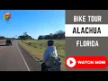 Alachua Florida Bike Tour - Explore Downtown Alachua