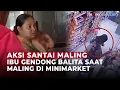 Download Lagu Polisi Tangkap IRT Pencuri di Minimarket, Modus Bawa Anak Balita di Banten | OneNews Update