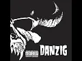 Danzig - Am I Demon