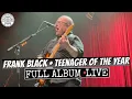 Lagu Frank Black Teenager of the Year Full Album LIVE