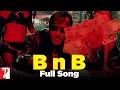 Lagu B n B | Full Song | Bunty Aur Babli | Amitabh Bachchan | Blaaze | Shankar-Ehsaan-Loy | Gulzar