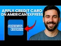 How to Get American Express Card How to apply credit card on AMEX