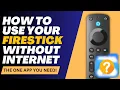 How to Use Your Firestick Without Internet The ONE App You Need