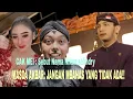 Download Lagu Masda Akbar Sudah tidak mau mendengarkan Nama Niken di sebut lagi!? Bikin panas dingin 