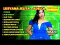 Download Lagu TIRANI  - LUSIANA JELITA - ADELLA -  AIR BUNGA, AIR TUBA, KESUNYIAN JIWA, BIDADARI CINTA