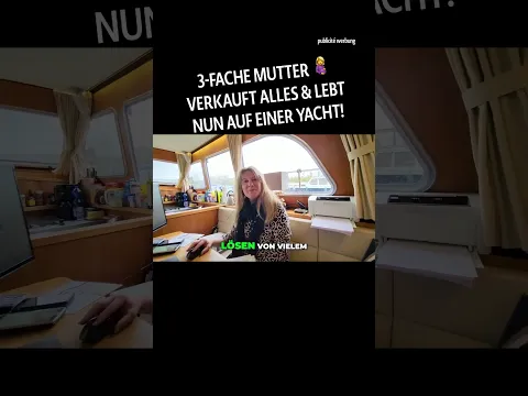 3-fache Mutter π€° verkauft ALLES & lebt nun auf einer Yacht! #wohnmobil #vanlife #camping #werbung