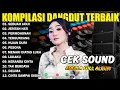 Download Lagu KOMPILASI DANGDUT TERBAIK - SEBUAH JANJI - JERITAN HATI - PERMOHONAN - ADELLA FULL ALBUM MP3