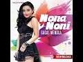 Nona Noni - Gagal Mendua (Roy. B Radio Edit Mix)