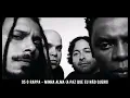 Download Lagu O Rappa - Minha Alma A Paz Que Eu Não Quero