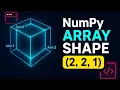 NumPy Array Shapes Explained VISUALLY