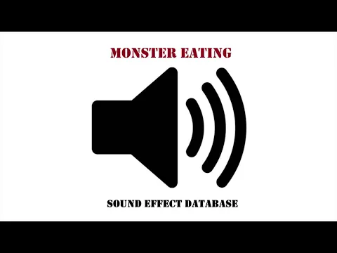 Download MP3 Monster Eating Sound Effect