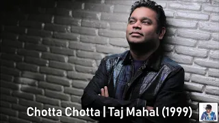 chotta chotta taj mahal 1999 a r rahman hd 