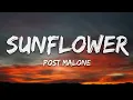 Post Malone, Swae Lee - Sunflower (Lyrics)