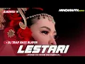 Download Lagu DJ LESTARI BASS BLAYER JEDAG JEDUG NGESLOW VIRAL TIK TOK TERBARU • NANDA RAFFA • CEK SOUND KARNAVAL