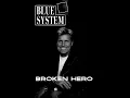 Download Lagu Blue System Broken Hero 2025 #Dieter Bohlen #Modern Talking #Blue System