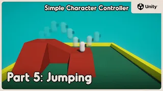 Jumping Simple Character Controller in Unity Part 5