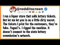 I run a liquor store that sells lottery tickets But let me let you in on a little dirty secret