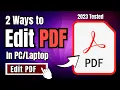 How to Edit any PDF File in 2 Methods 2025 PDF Editor