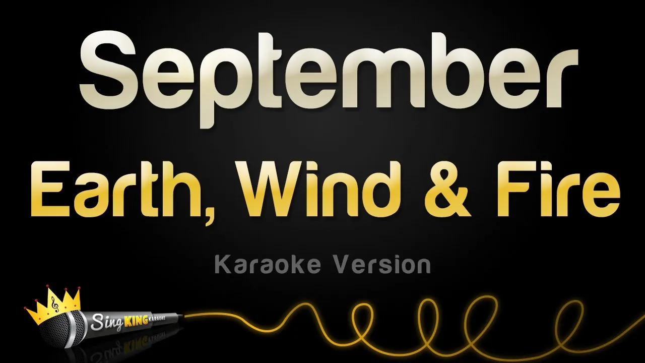 Earth, Wind & Fire - September (Karaoke Version)