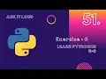 Basic Python Lecture 51 - Exercise