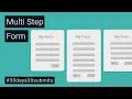 How to Create Multi Step Form Using HTML CSS JavaScript