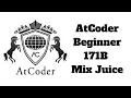 AtCoder Beginner Contest 171B Mix Juice