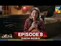 Download Lagu Yaar Na Bichray Episode 8