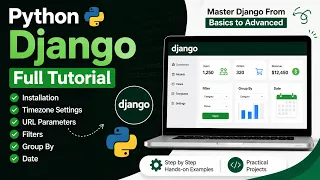 Python Django Full Tutorial Installation Timezone Settings URL Parameters Filters Group By Date