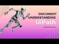 UiPath document understanding