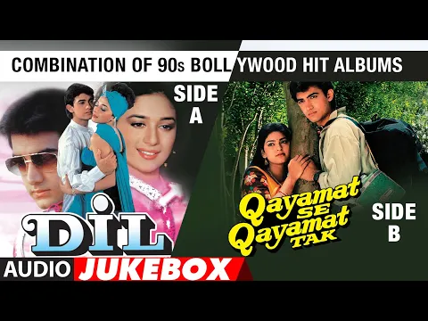 Download MP3 Combination Of 90’S Bollywood Hit Albums | Dil \u0026 Qayamat Se Qayamat Tak (Audio) Jukebox