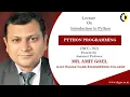 Introduction to Python Python Programming Lecture 01 By Mr Amit Goel AKGEC