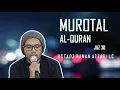 Download Lagu Murotal Al-Quran Juz 30 - Ustadz Hanan Attaki Lc -  Bacaan Surah Pendek merdu