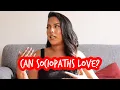 Can Sociopaths Love
