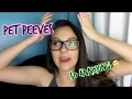 PET PEEVES 2