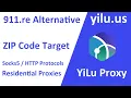 911 re Alternative YiLu Proxy ZIP Code Target Function Cheapest Socks5 HTTP Residential Proxies