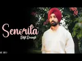 Download Lagu Diljit Dosanjh - Senorita (Official Video) Aura | Diljit Dosanjh New Song | New Album | All Song