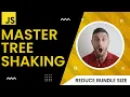 Tree Shaking explained in 3 minutes