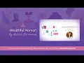 "Contraception / Birth Control" - with Dr. Stephanie Lam