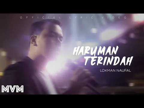 Download MP3 Haruman Terindah - PU Lokman Naufal [Official Lyric Video] LAGU VIRAL