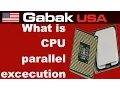 what is CPU parallel execution