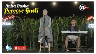Lirik Lagu Anisa Pasha - Percoyo Gusti