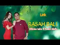 Download Lagu RASAH BALI - Difarina indra ft Fendik Adella (Lirik) @rizqa_music