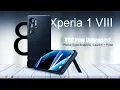 Download Lagu Lanceringsdatum Sony Xperia 1 VIII Mark-8 (2026) + nieuw prijskaartje en TOP-upgrades GELEKT!🚀 MP3