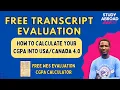FREE TRANSCRIPT EVALUATION CALCULATE YOUR CGPA INTO 4 0 USING WES IGPA STUDY ABROAD