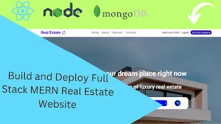Build and Deploy a Full Stack MERN Responsive Real Estate Website with Redux JWT Auth and more