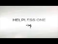 Download Lagu Helpless One (Audio)